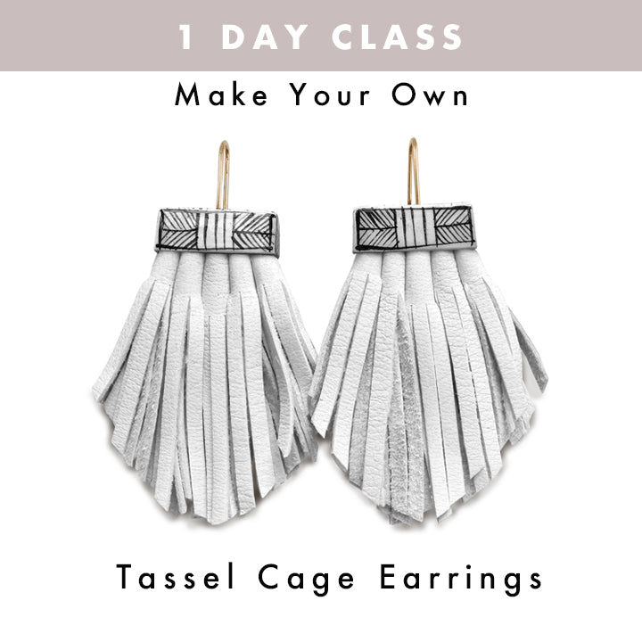 Tassel Cage Earrings - 1 Day Session